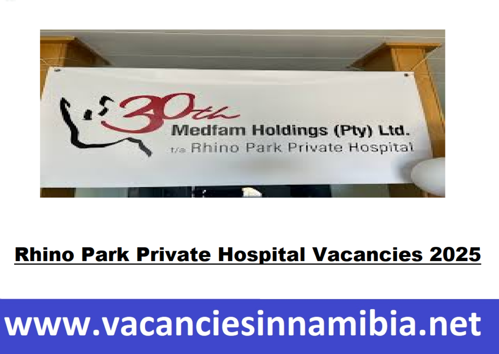 Rhino Park Private Hospital Vacancies 2025 Registered and Enrolled nurses Job Opportunity